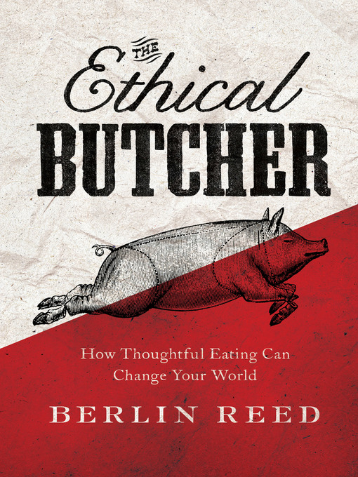 Title details for The Ethical Butcher by Berlin Reed - Available